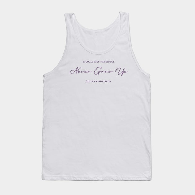 Never Grow Up Tank Top by fashionsforfans